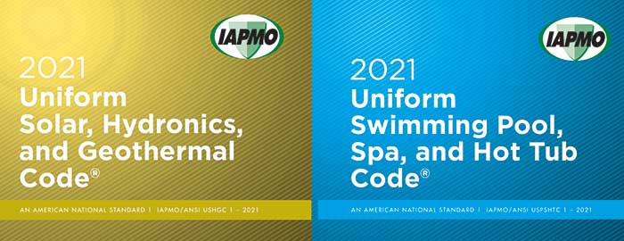 2021 IAPMO Solar, Hydronics and Geothermal, Swimming Pool, Spa and Hot Tub Codes Now Available