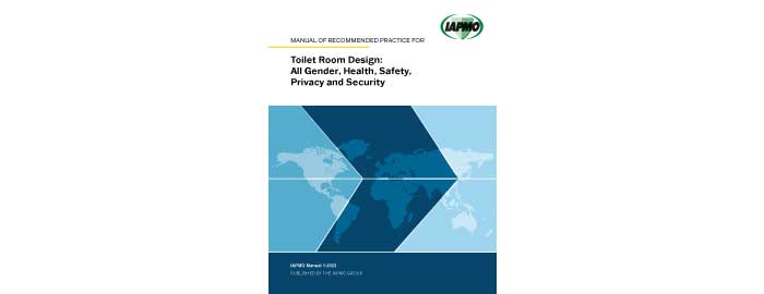 IAPMO Publishes Manual of Recommended Practice for Toilet Room Design:  All Gender, Health, Safety, Privacy and Security
