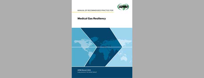 IAPMO Publishes Manual of Recommended Practice for Medical Gas Resiliency